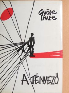 Györe Imre - A tényező [antikvár]