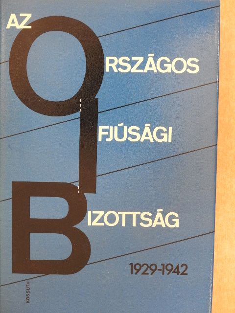 Balázs Tibor - Az Országos Ifjúsági Bizottság [antikvár]
