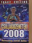 Tracy Collins - Csillagüzenetek 2008 [antikvár]
