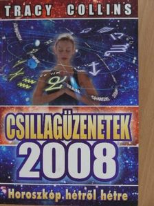 Tracy Collins - Csillagüzenetek 2008 [antikvár]