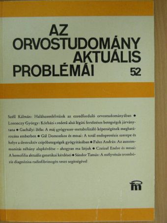 Dr. Bariska Ilona - Az orvostudomány aktuális problémái 52. [antikvár]