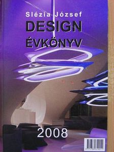 Dr. Slézia József - Design Évkönyv 2008 [antikvár]