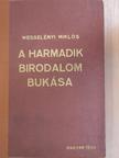 Wesselényi Miklós - A Harmadik Birodalom bukása [antikvár]
