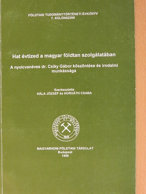 Bérczi István - Hat évtized a magyar földtan szolgálatában [antikvár]