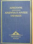 Alfred Dove - Ausgewählte Aufsätze und Briefe I. (gótbetűs) [antikvár]