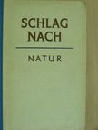 Hans Nicklisch - Schlag nach - Natur [antikvár]