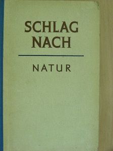 Hans Nicklisch - Schlag nach - Natur [antikvár]