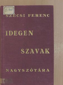 Idegen szavak nagyszótára [antikvár]