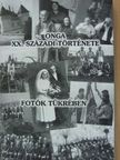 Onga XX. századi története fotók tükrében [antikvár]