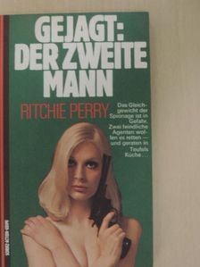 Ritchie Perry - Gejagt: Der zweite Mann [antikvár]