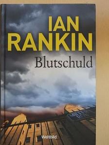 Ian Rankin - Blutschuld [antikvár]