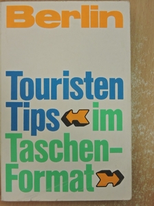 Berlin Touristentips im Taschenformat [antikvár]
