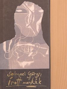 Selmeci György - Írott munkák [antikvár]