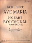 Friedrich Wilhelm Gotter - Schubert: Ave Maria/Mozart: Bölcsődal (Wiegenlied) [antikvár]