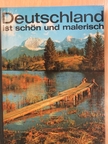 Deutschland ist schön und malerisch [antikvár]
