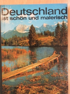Deutschland ist schön und malerisch [antikvár]