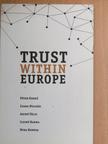 Anikó Félix - Trust Within Europe [antikvár]