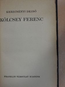 Kerecsényi Dezső - Kölcsey Ferenc [antikvár]