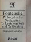 Bernard le Bovier de Fontenelle - Philosophische Neuigkeiten für Leute von Welt und für Gelehrte [antikvár]