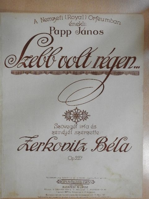 Zerkovitz Béla - Szebb volt régen... [antikvár]