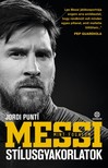 Jordi Puntí - Messi mint fogalom - Stílusgyakorlatok [eKönyv: epub, mobi]