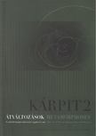 András Edit szerk. - Kárpit 2.  Átváltozások / Metamorphoses [antikvár]