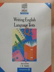 J. B. Heaton - Writing English Language Tests [antikvár]