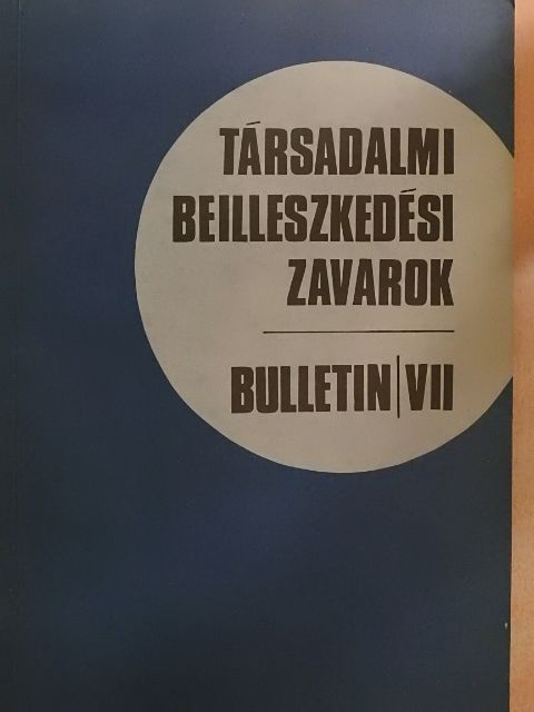 Gödöny József - Társadalmi beilleszkedési zavarok VII. [antikvár]