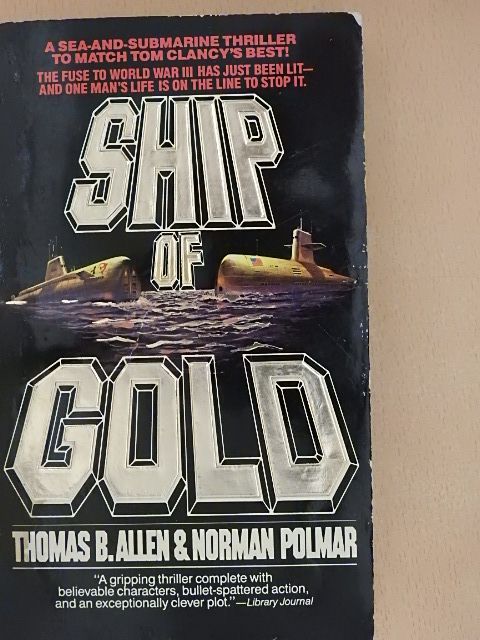 Norman Polmar - Ship of Gold [antikvár]