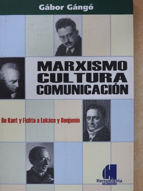 Gábor Gángó - Marxismo, Cultura, Comunicación [antikvár]