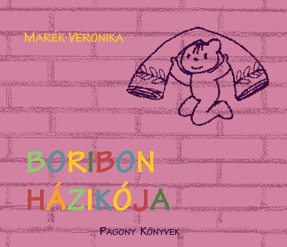 Marék Veronika - Boribon házikója