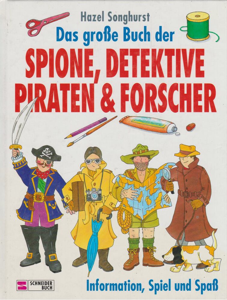 Annemarie Bruhns, Luzia Czernich - Das grosse Buch der Spione, Detektive Piraten & Forscher [antikvár]