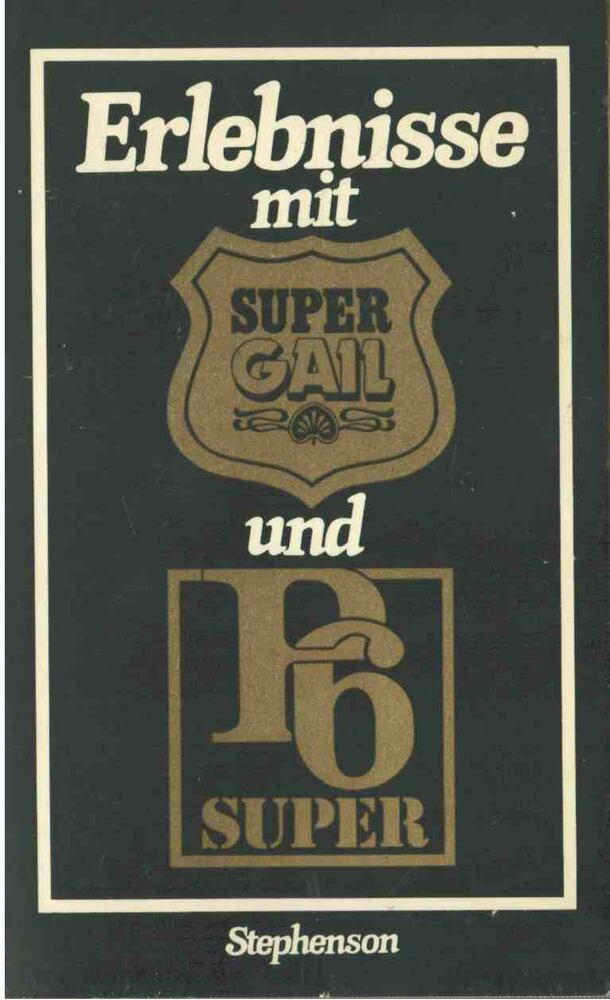 Erlebnisse mit Super Gail/P6 [antikvár]