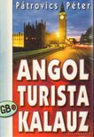 Pátrovics Péter - Angol turista kalauz [antikvár]