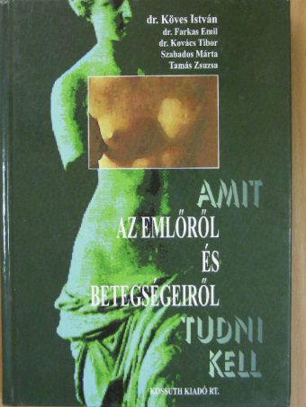 Dr. Farkas Emil - Amit az emlőről és betegségeiről tudni kell [antikvár]