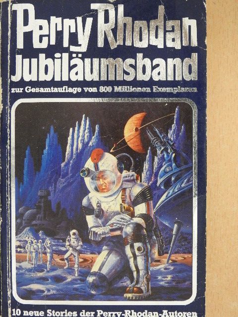 Arndt Ellmer - Perry Rhodan Jubiläumsband 4. [antikvár]