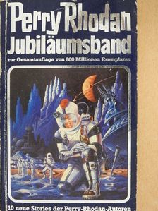 Arndt Ellmer - Perry Rhodan Jubiläumsband 4. [antikvár]