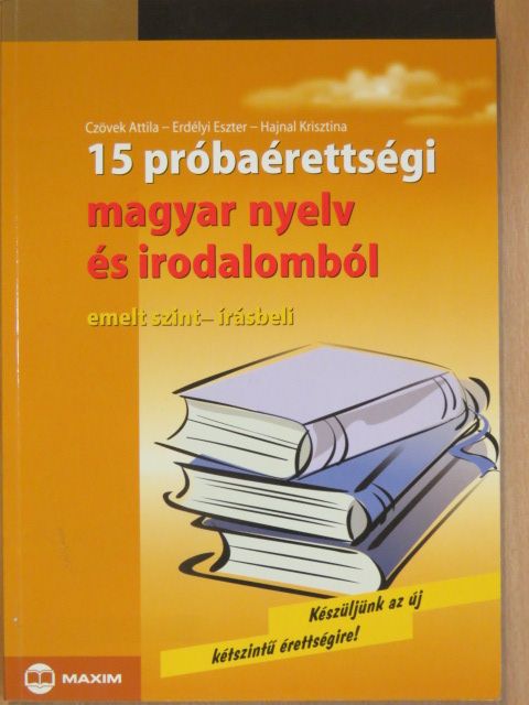Czövek Attila - 15 próbaérettségi magyar nyelv és irodalomból [antikvár]