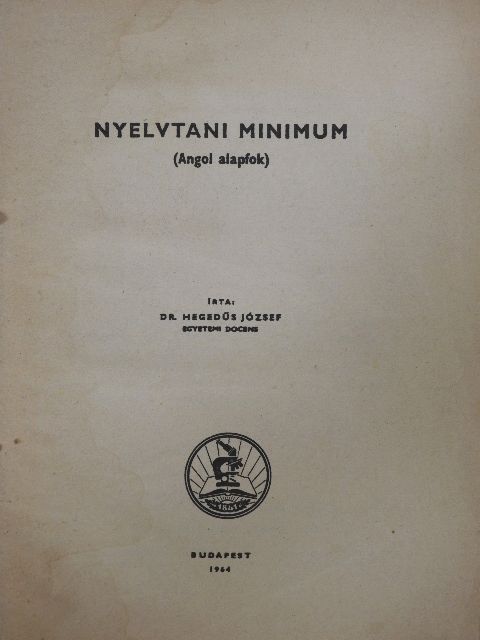 Dr. Hegedűs József - Nyelvtani minimum [antikvár]