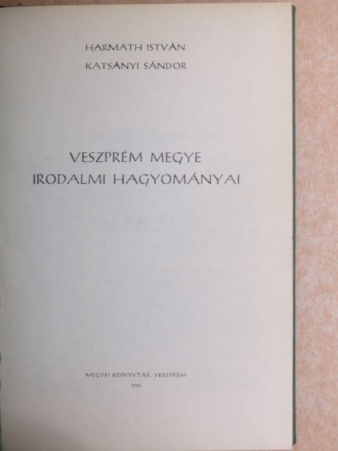Harmath István - Veszprém megye irodalmi hagyományai [antikvár]