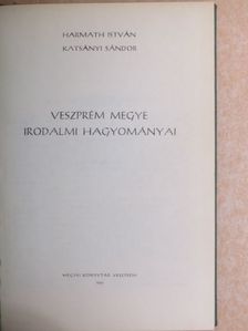 Harmath István - Veszprém megye irodalmi hagyományai [antikvár]