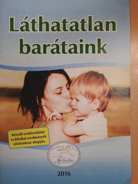 Dr. Bencz Zoltán - Láthatatlan barátaink [antikvár]
