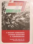 Sz. Kiss János - A Magyar Kommunista Ifjúsági Szövetség XI. kongresszusa [antikvár]