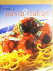 Simply Pasta and Italian [antikvár]