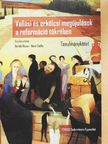 Bécsi Zsófia - Vallási és erkölcsi megújulások a reformáció tükrében [antikvár]