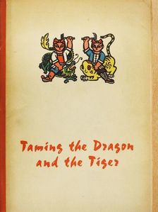 Tu Shih-Tsun - Taming the Dragon and the Tiger [antikvár]
