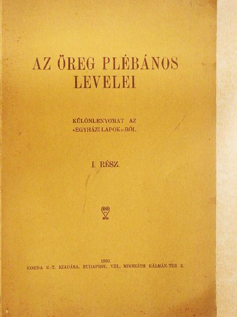 Az öreg plébános levelei I. [antikvár]