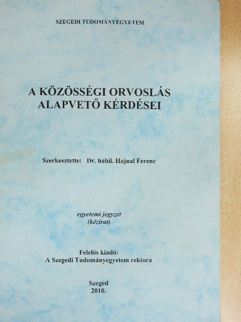 A közösségi orvoslás alapvető kérdései [antikvár]