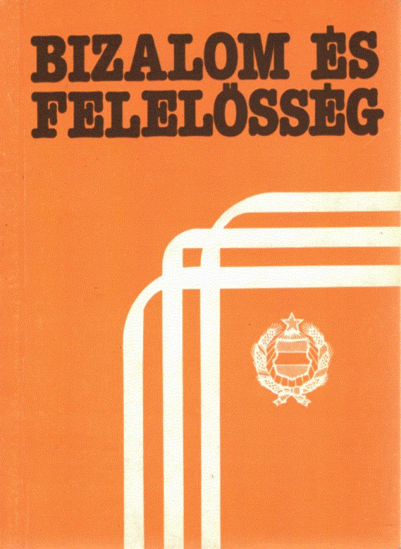 Bizalom és felelősség [antikvár]