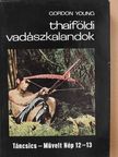 Gordon Young - Thaiföldi vadászkalandok [antikvár]